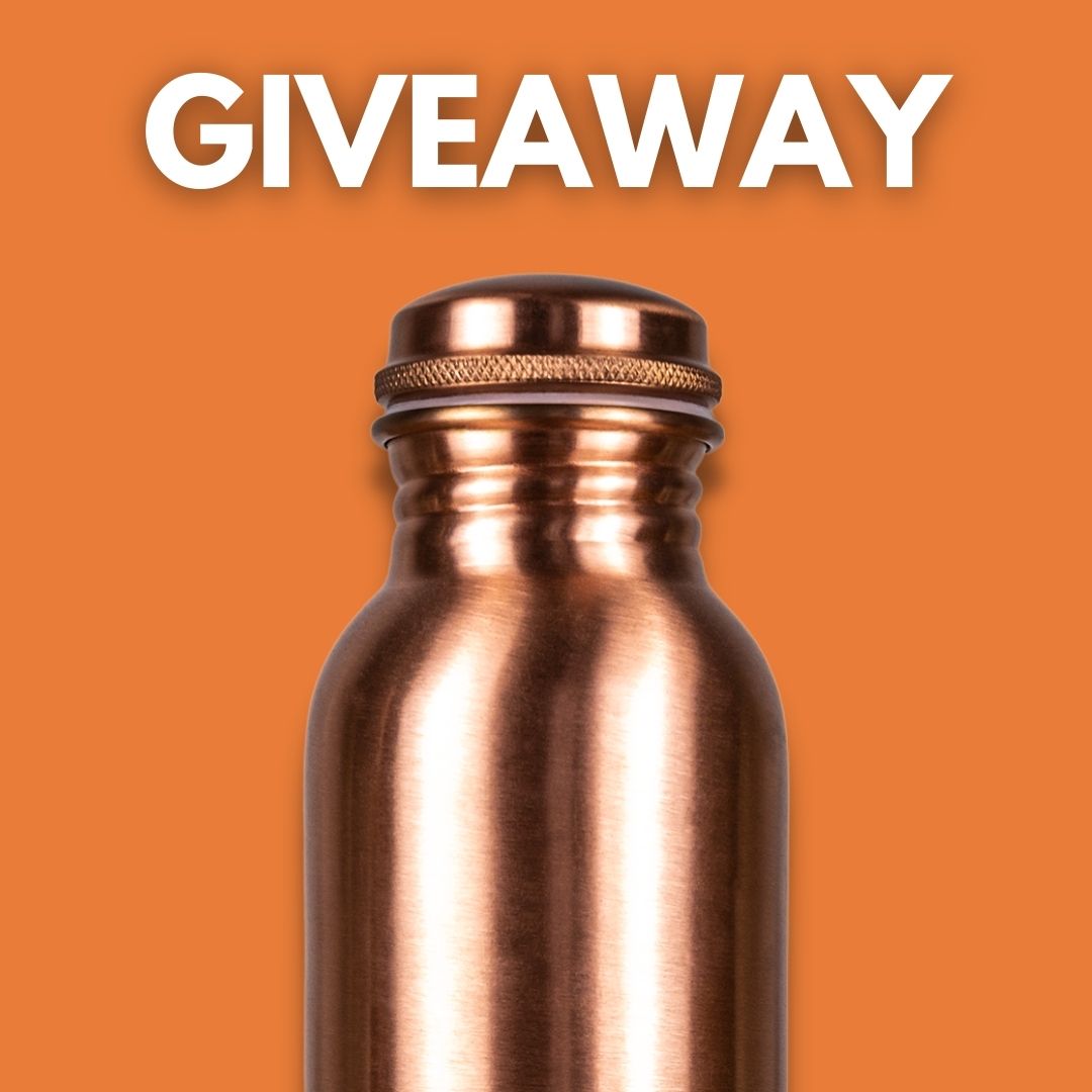 (NOW ENDED, WINNER ANNOUNCED) COPPER WATER BOTTLE GIVEAWAY - GET YOUR OWN COPPER BOTTLE FOR FREE